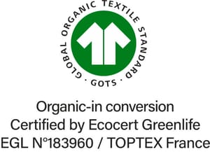 Label GOTS en conversion (Global Organic Textile Standard) délivré par Ecocert Greenlife. Garantie de l'utilisation de fibres biologiques et contrôle des pratiques sociales et environnementales.